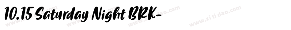 10.15 Saturday Night BRK字体转换